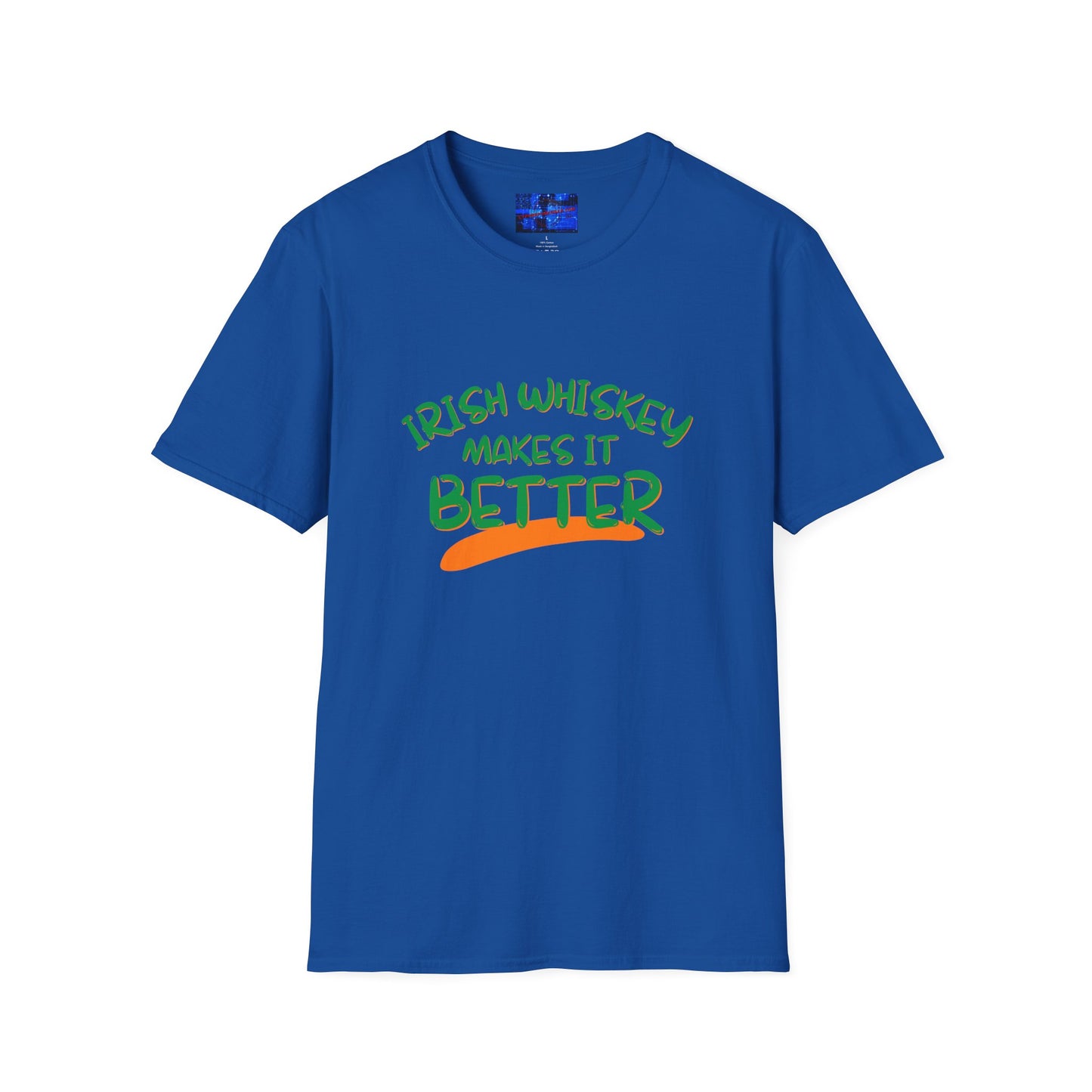 Irish Whiskey makes it better GNfont DKcolors Unisex T-Shirt by cypherpunkgear.com