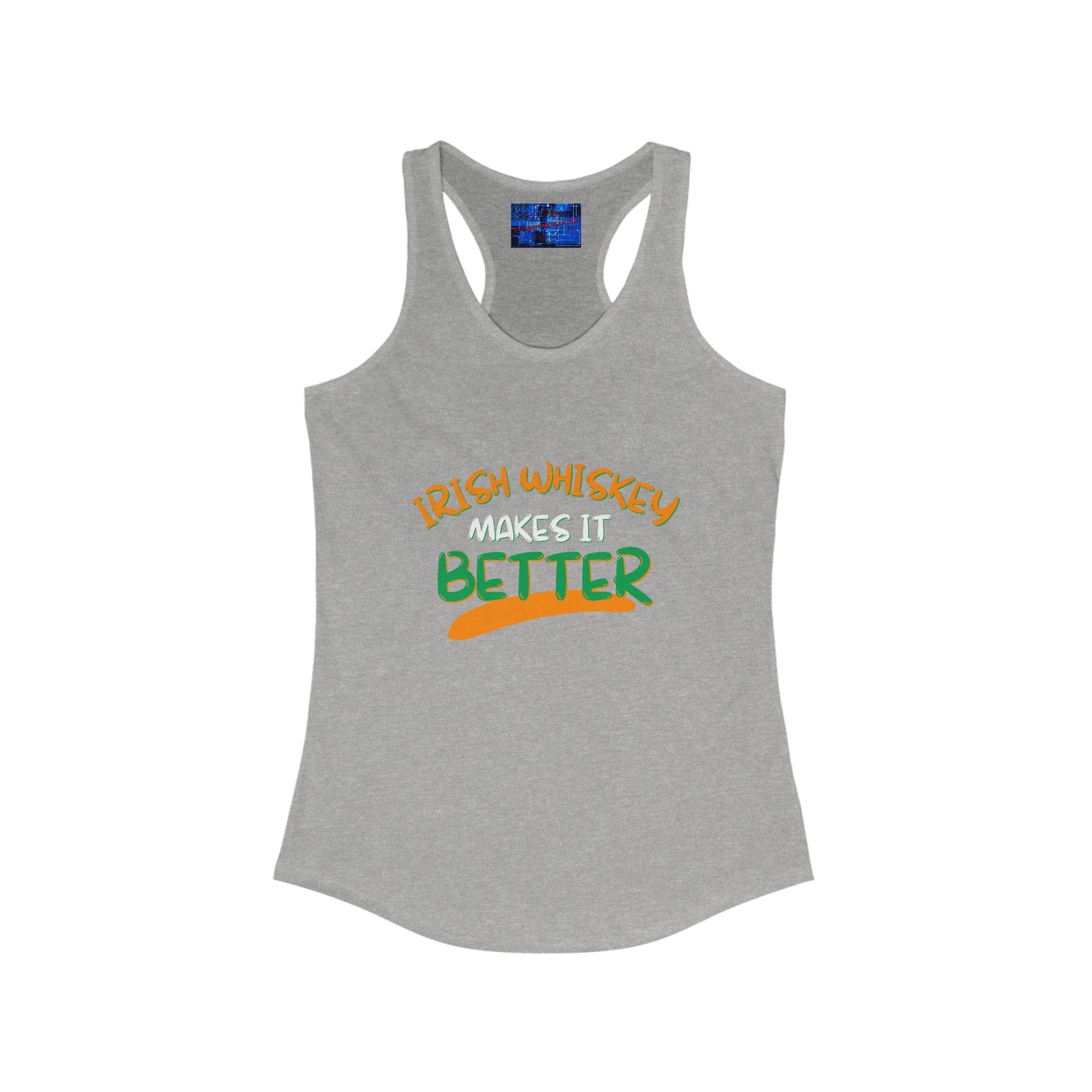 Irish Whiskey makes it better OWGfont Women's Racerback Tank Top by cypherpunkgear.com