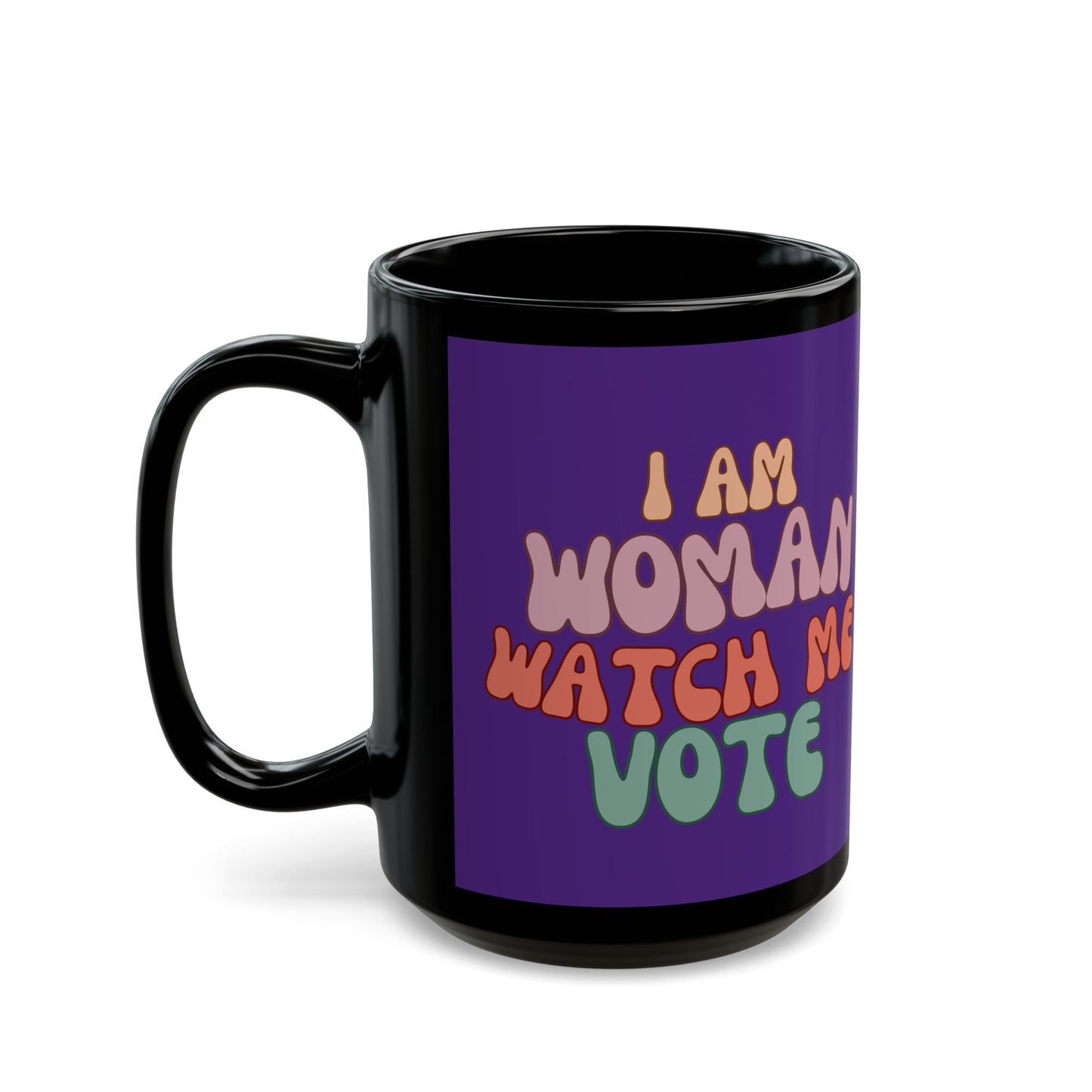 I Am Woman Watch Me Vote Purple Mug by cypherpunkgear.com