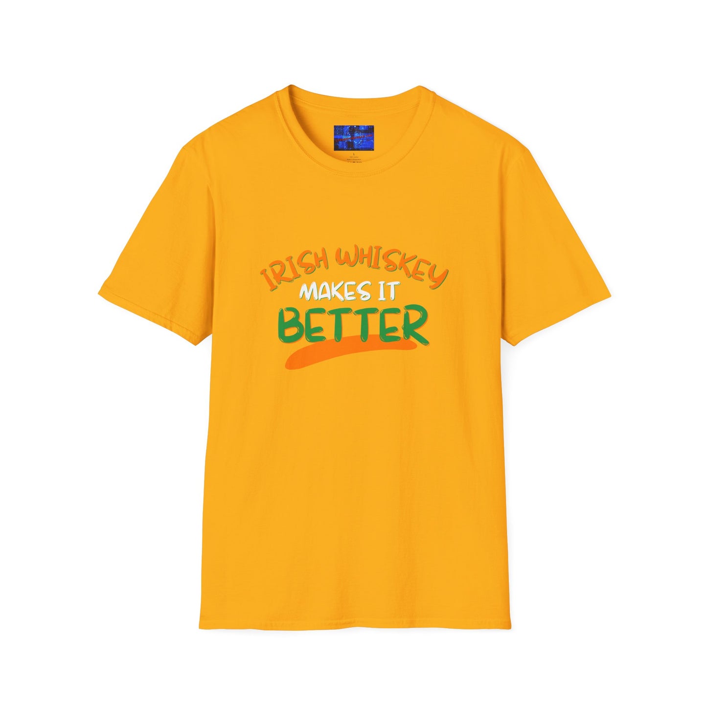 Irish Whiskey makes it better OWGfont LTcolors Unisex T-Shirt by cypherpunkgear.com