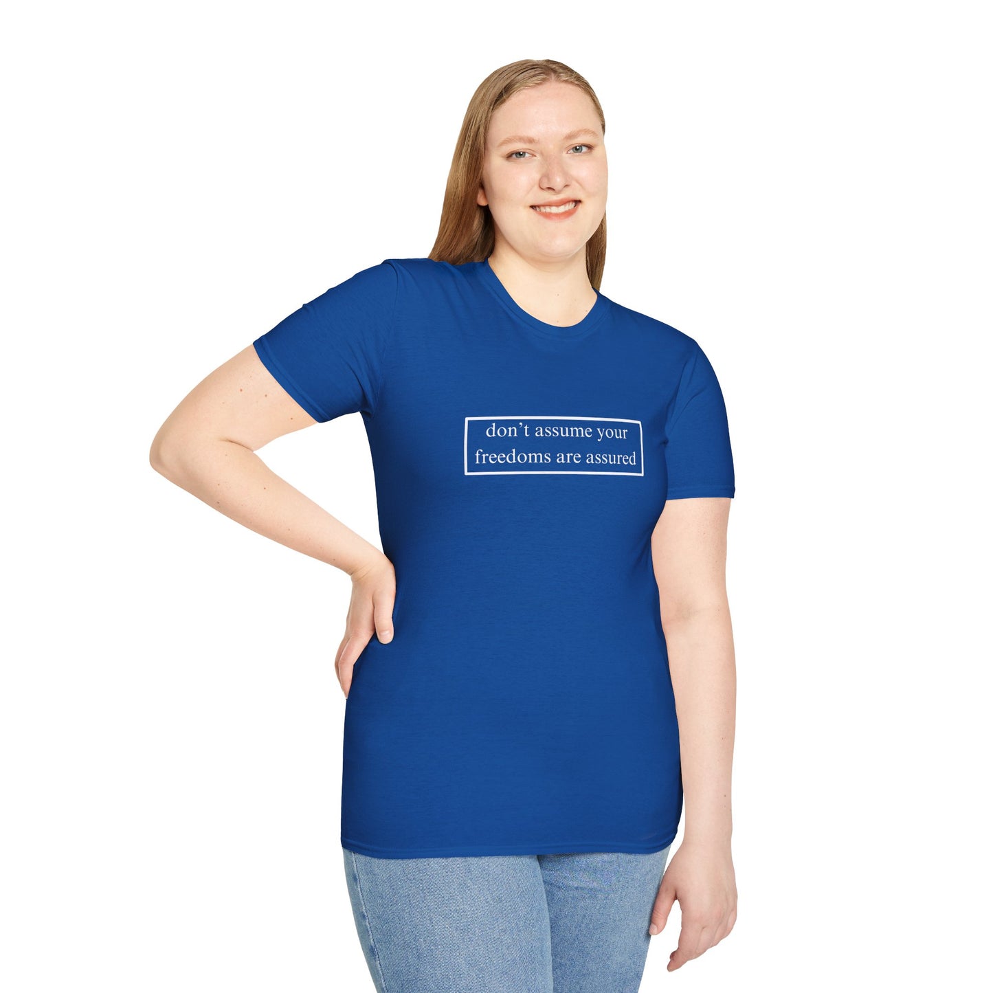 don't assume your freedoms are assured DKcolors Unisex T-Shirt by cypherpunkgear.com