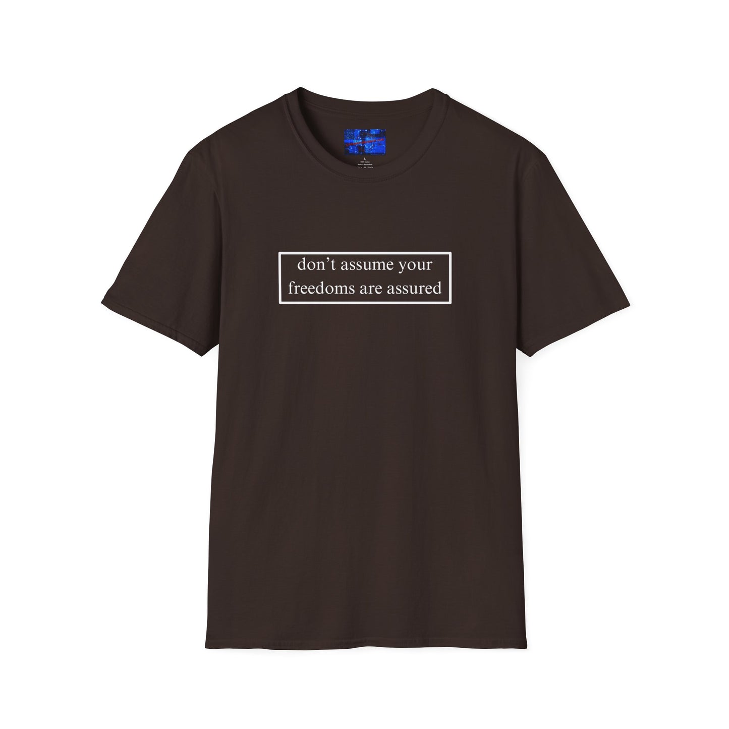 don't assume your freedoms are assured DKcolors Unisex T-Shirt by cypherpunkgear.com