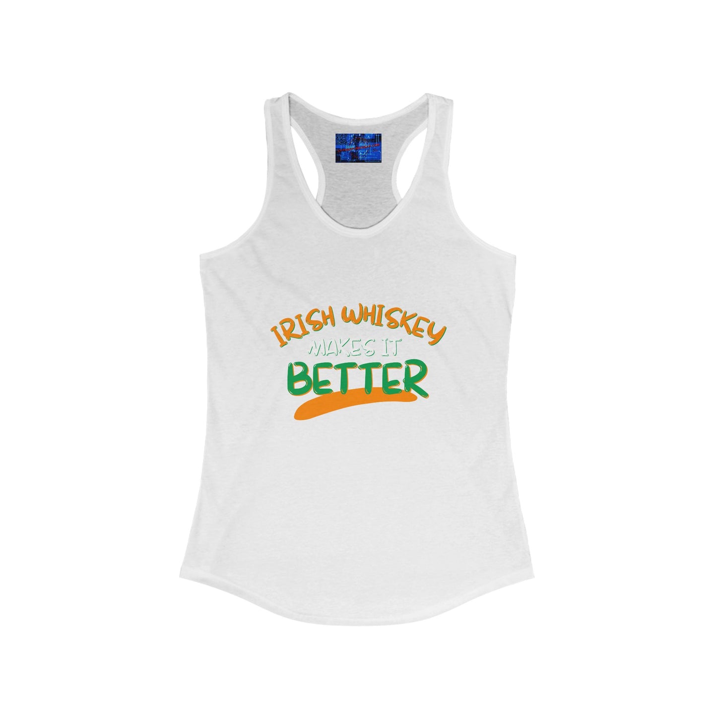 Irish Whiskey makes it better OWGfont Women's Racerback Tank Top by cypherpunkgear.com