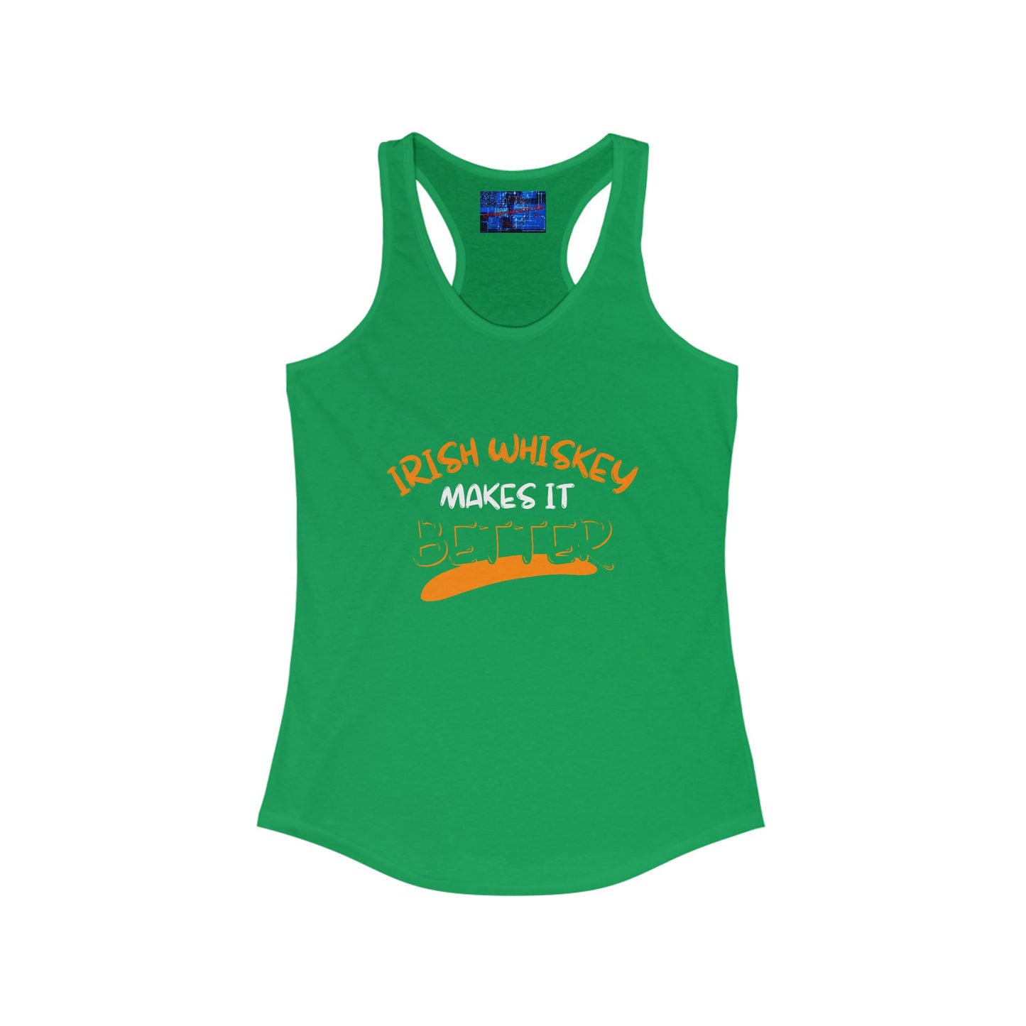 Irish Whiskey makes it better OWGfont Women's Racerback Tank Top by cypherpunkgear.com