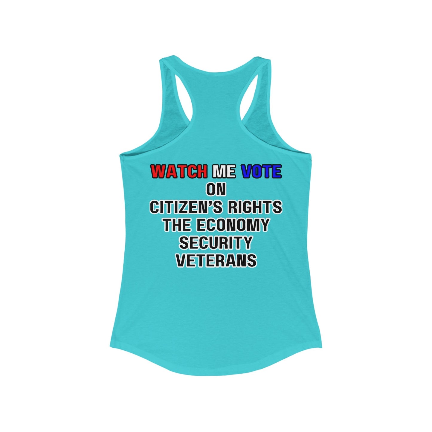 2 - sided I Am Woman Watch Me Vote Rosie Women's Racerback Tank Top by cypherpunkgear – cypherpunkgear.com | Cypherpunk Merch