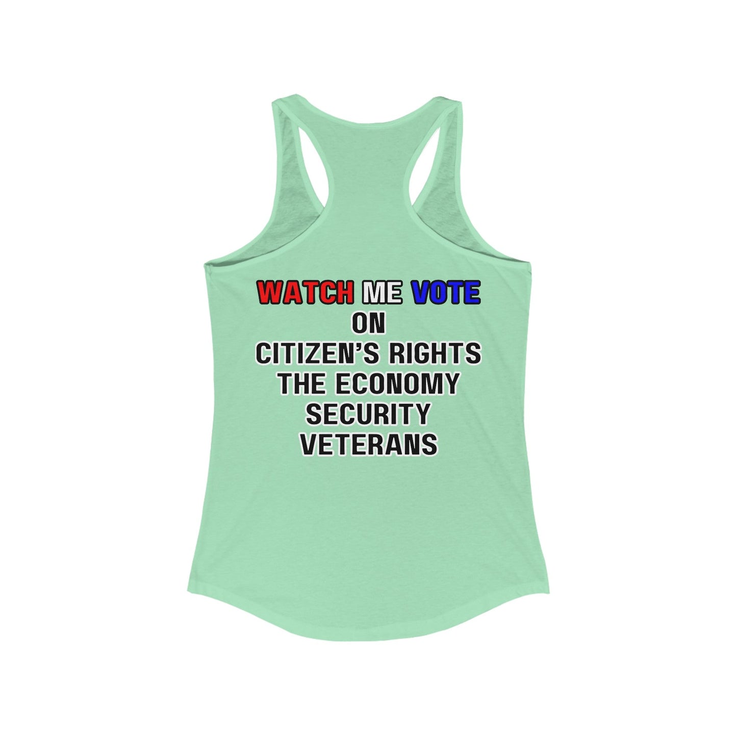 2 - sided I Am Woman Watch Me Vote Rosie Women's Racerback Tank Top by cypherpunkgear – cypherpunkgear.com | Cypherpunk Merch