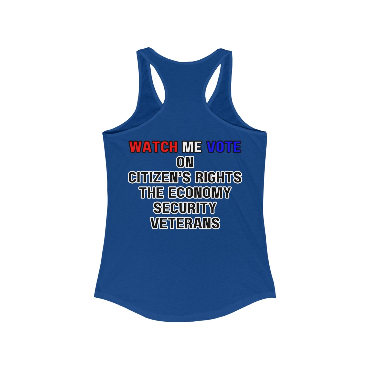 2 - sided I Am Woman Watch Me Vote Rosie Women's Racerback Tank Top by cypherpunkgear – cypherpunkgear.com | Cypherpunk Merch