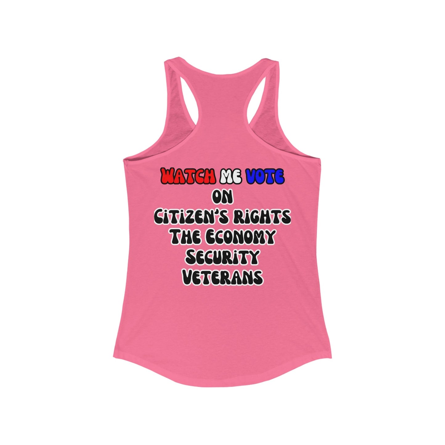 2 - sided I Am Woman Watch Me Vote Women's Racerback Tank Top by cypherpunkgear – cypherpunkgear.com | Cypherpunk Merch