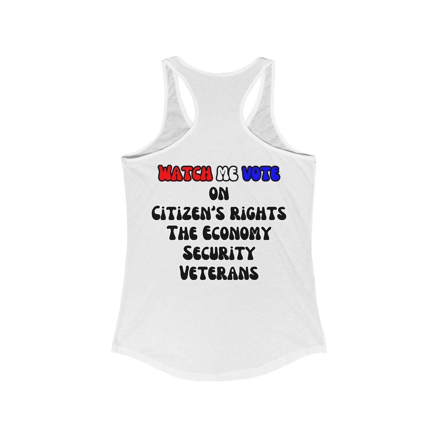 2 - sided I Am Woman Watch Me Vote Women's Racerback Tank Top by cypherpunkgear – cypherpunkgear.com | Cypherpunk Merch