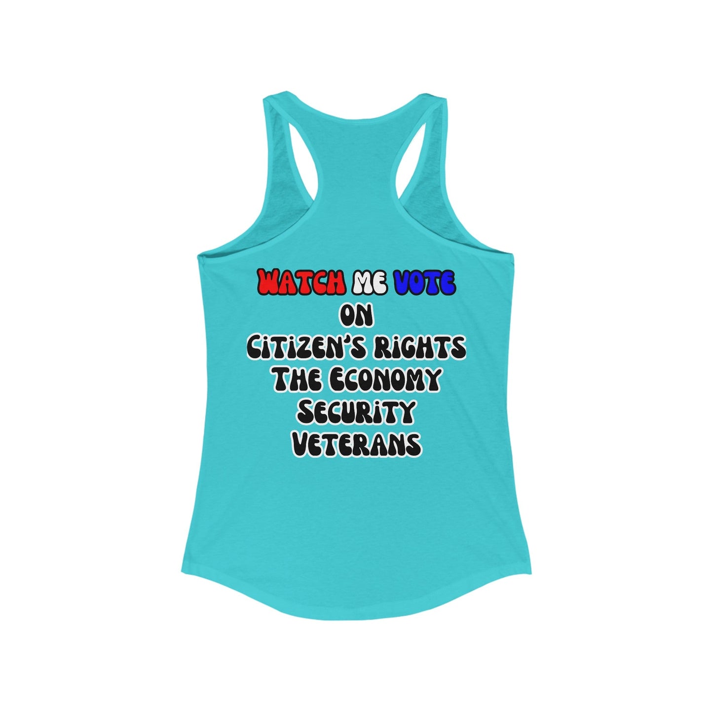 2 - sided I Am Woman Watch Me Vote Women's Racerback Tank Top by cypherpunkgear – cypherpunkgear.com | Cypherpunk Merch