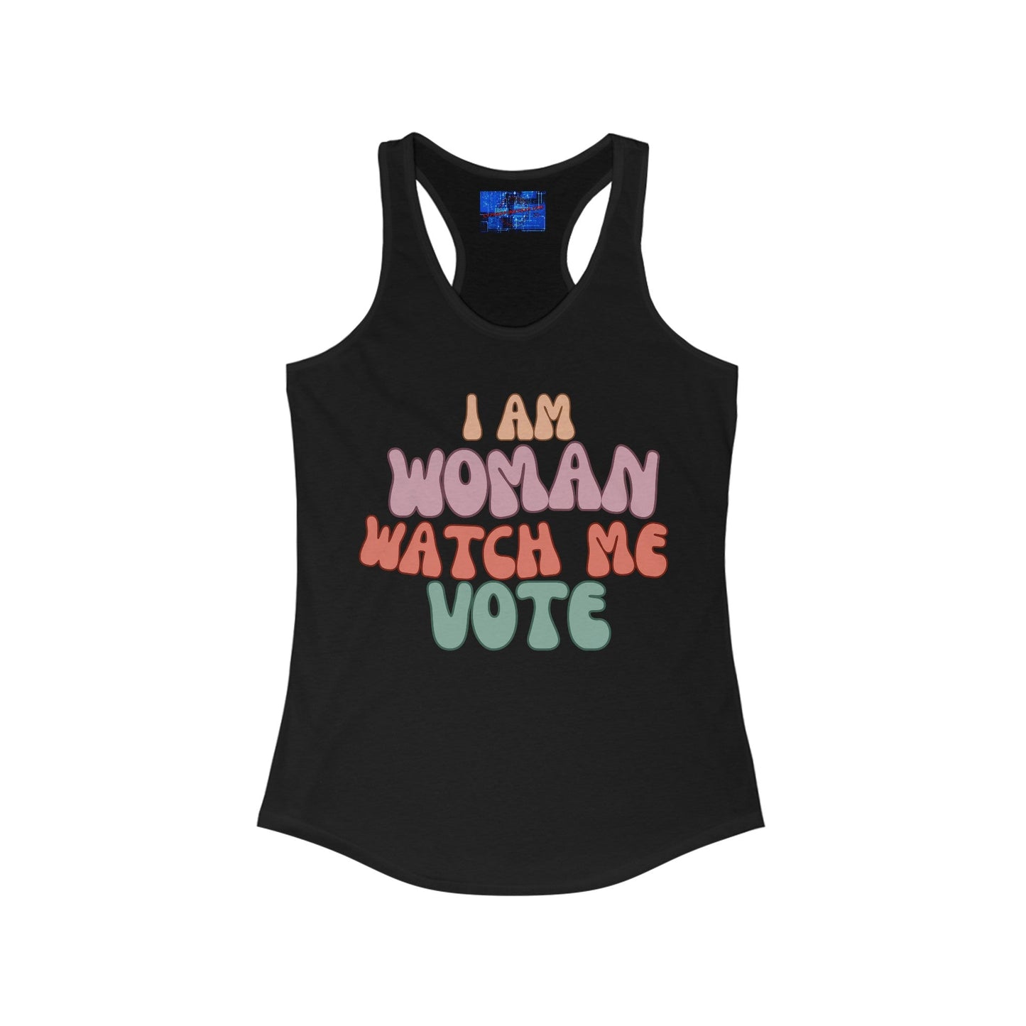2 - sided I Am Woman Watch Me Vote Women's Racerback Tank Top by cypherpunkgear – cypherpunkgear.com | Cypherpunk Merch