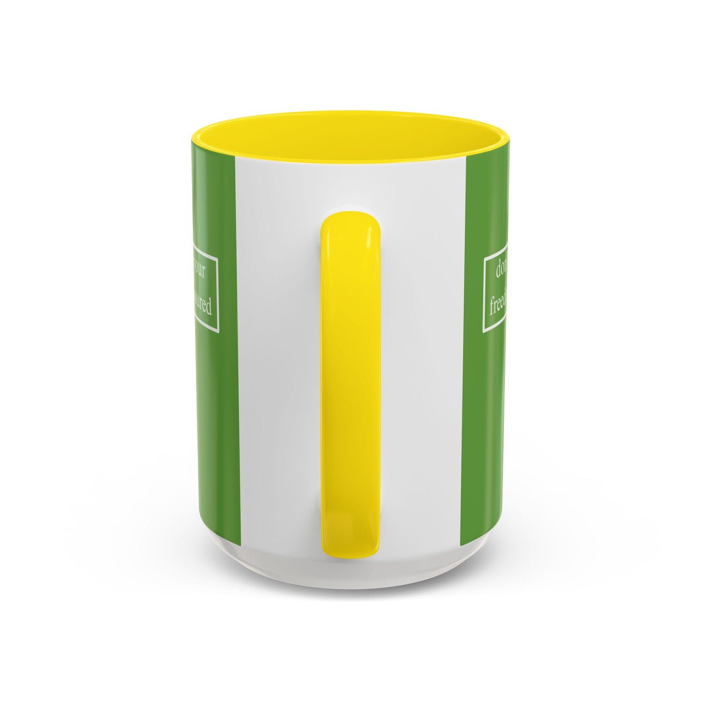 don't assume your freedoms are assured, White font, Green Accent Mug by cypherpunkgear.com