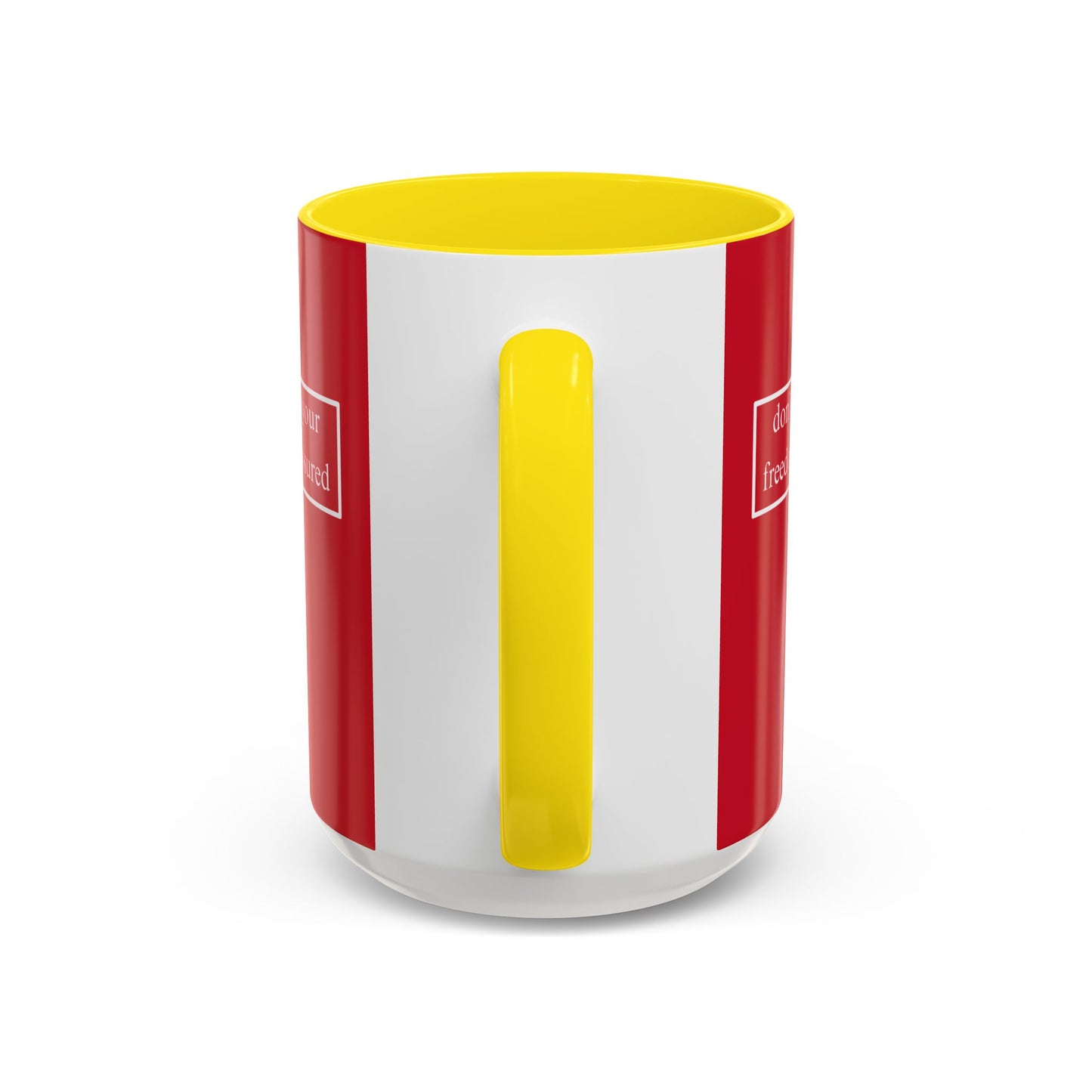 don't assume your freedoms are assured, White font, Red Accent Mug by cypherpunkgear.com
