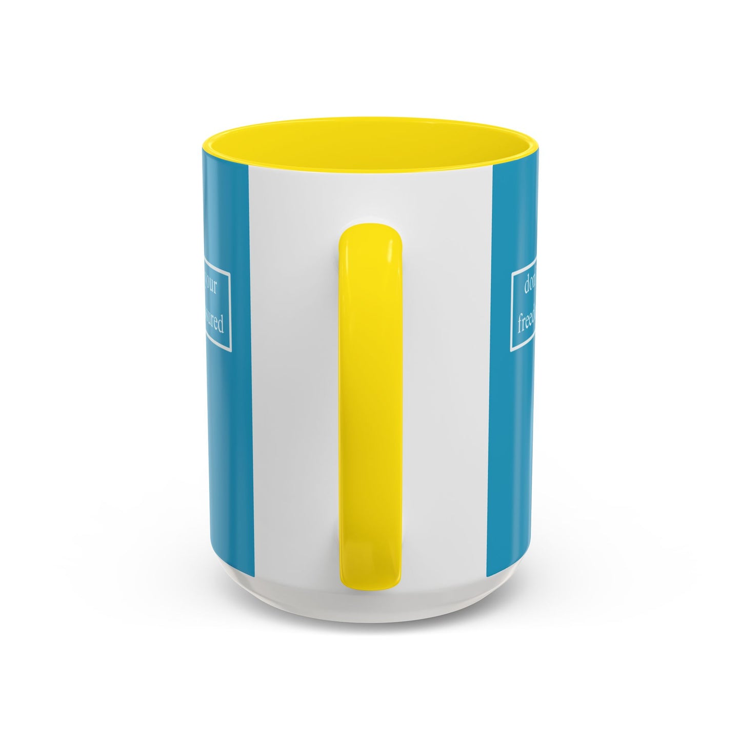 don't assume your freedoms are assured, White font, Turquoise Accent Mug by cypherpunkgear.com