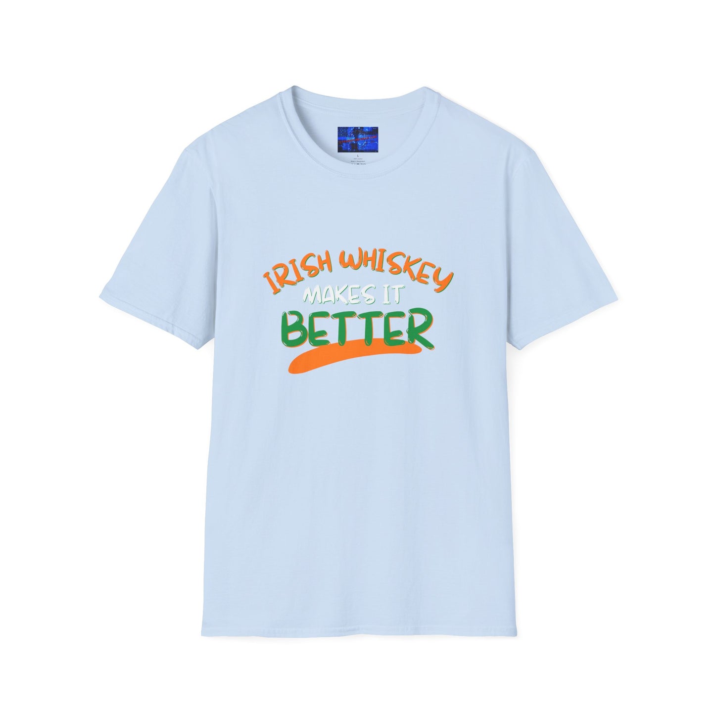 Irish Whiskey makes it better OWGfont LTcolors Unisex T-Shirt by cypherpunkgear.com
