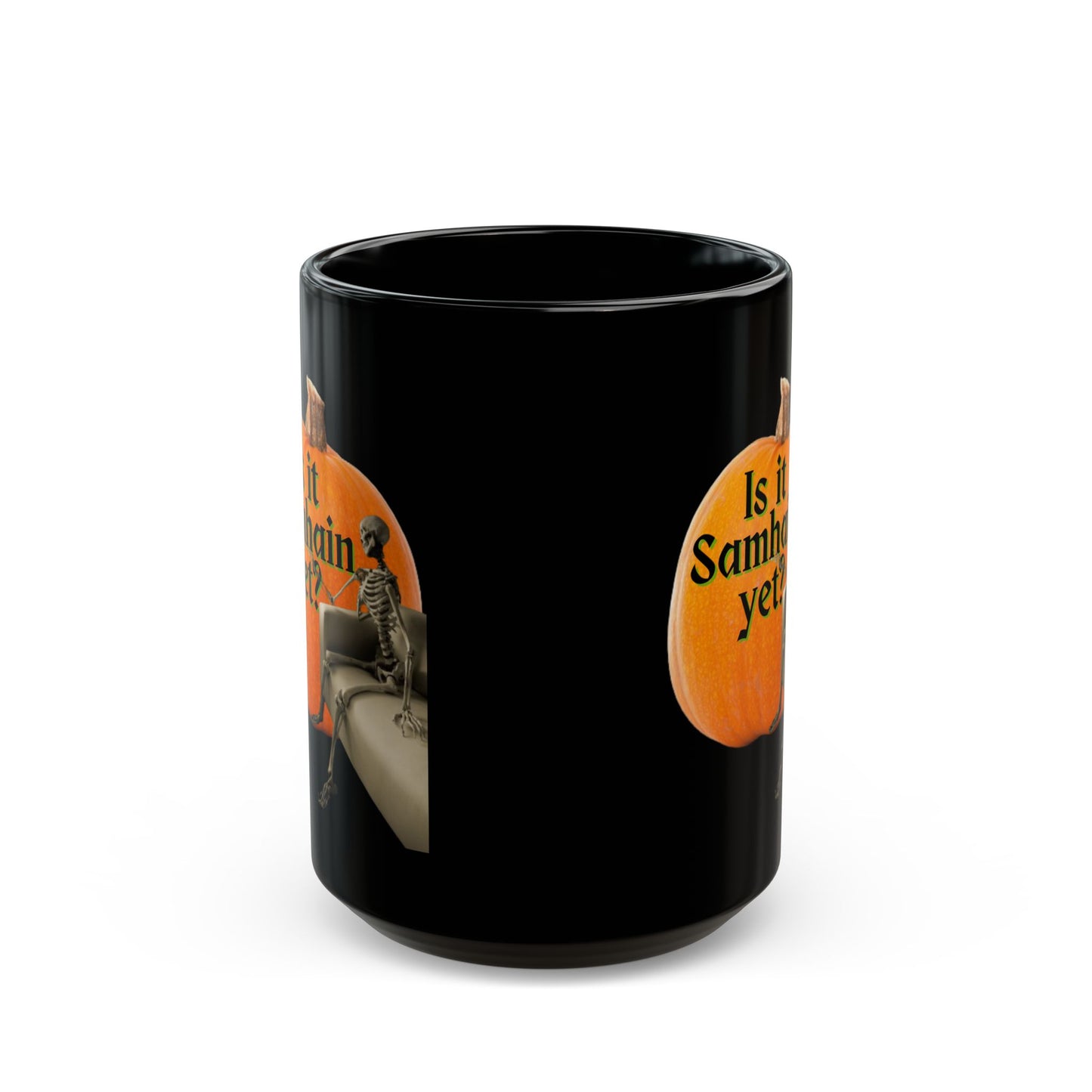 Is It Samhain Yet? Skeleton's Giant Pumpkin Black Mug by CreepyCrafts.boo