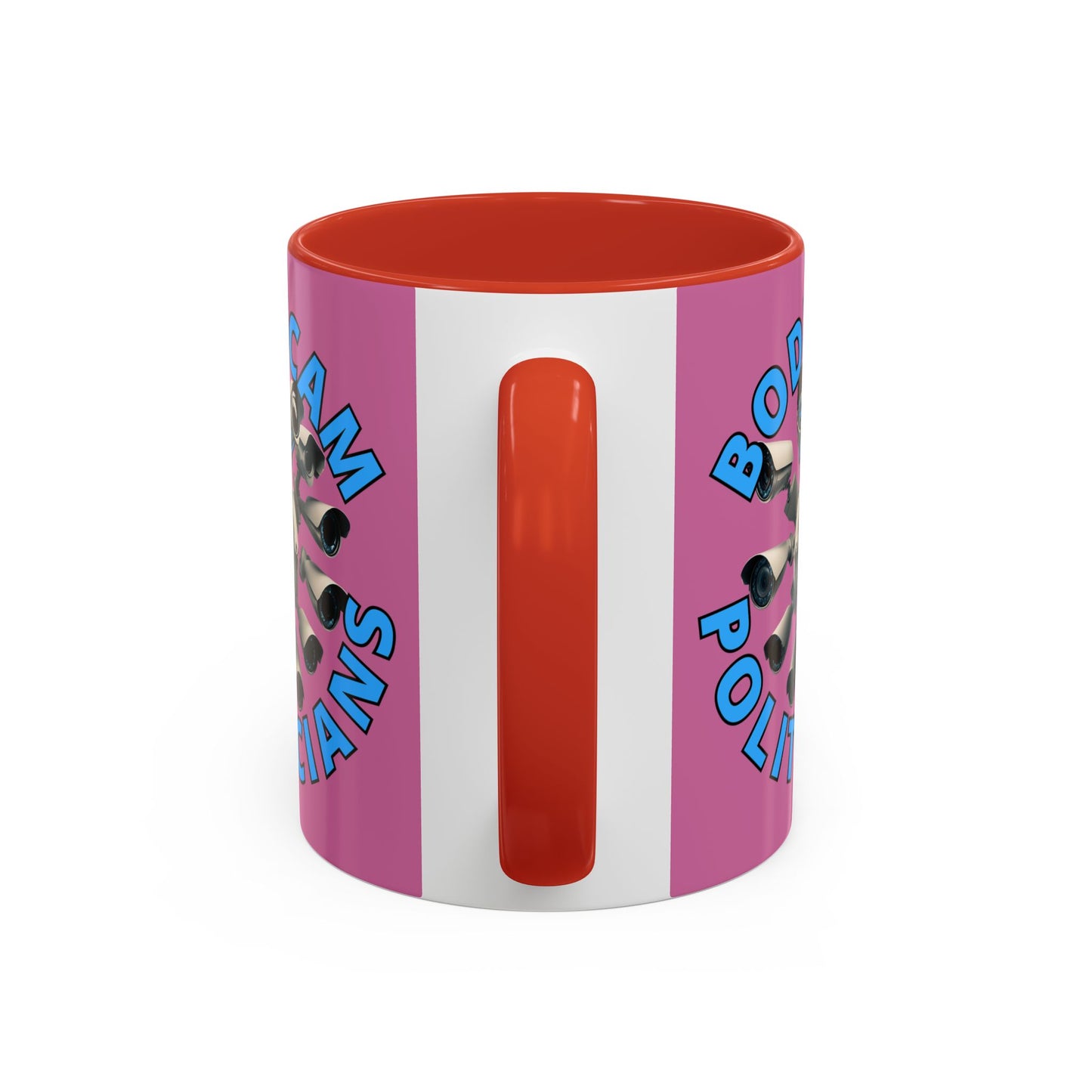 Bodycam the Politicians Cameras Pink Accent Mug by cypherpunkgear.com