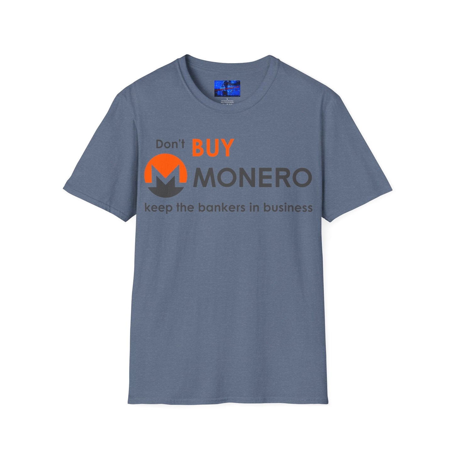 Don't buy Monero (XMR) Unisex T-Shirt by cypherpunkgear – cypherpunkgear.com | Cypherpunk Merch