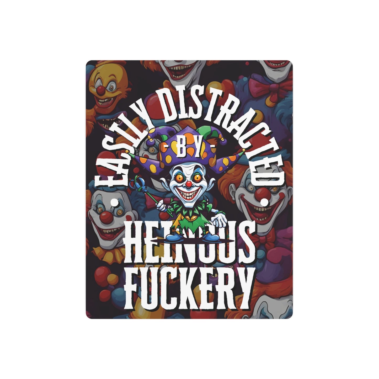 Easily Distracted by Heinous Fuckery Little Jincs Metal Art Sign by cypherpunkgear – cypherpunkgear.com | Cypherpunk Merch
