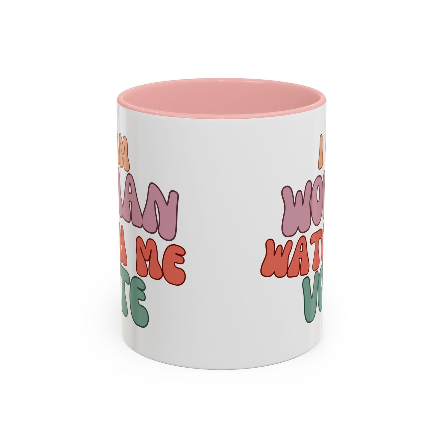 I Am Woman Watch Me Vote Accent Mug by cypherpunkgear – cypherpunkgear.com | Cypherpunk Merch