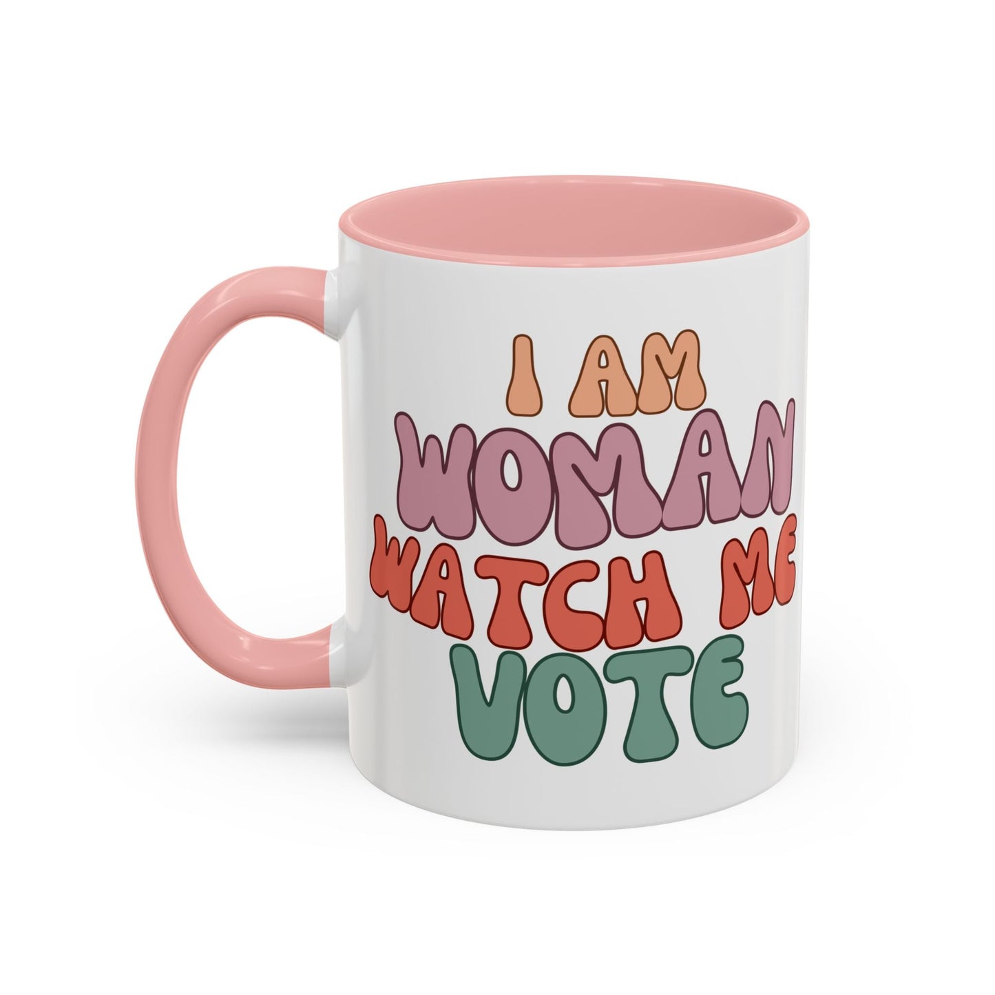 I Am Woman Watch Me Vote Accent Mug by cypherpunkgear – cypherpunkgear.com | Cypherpunk Merch