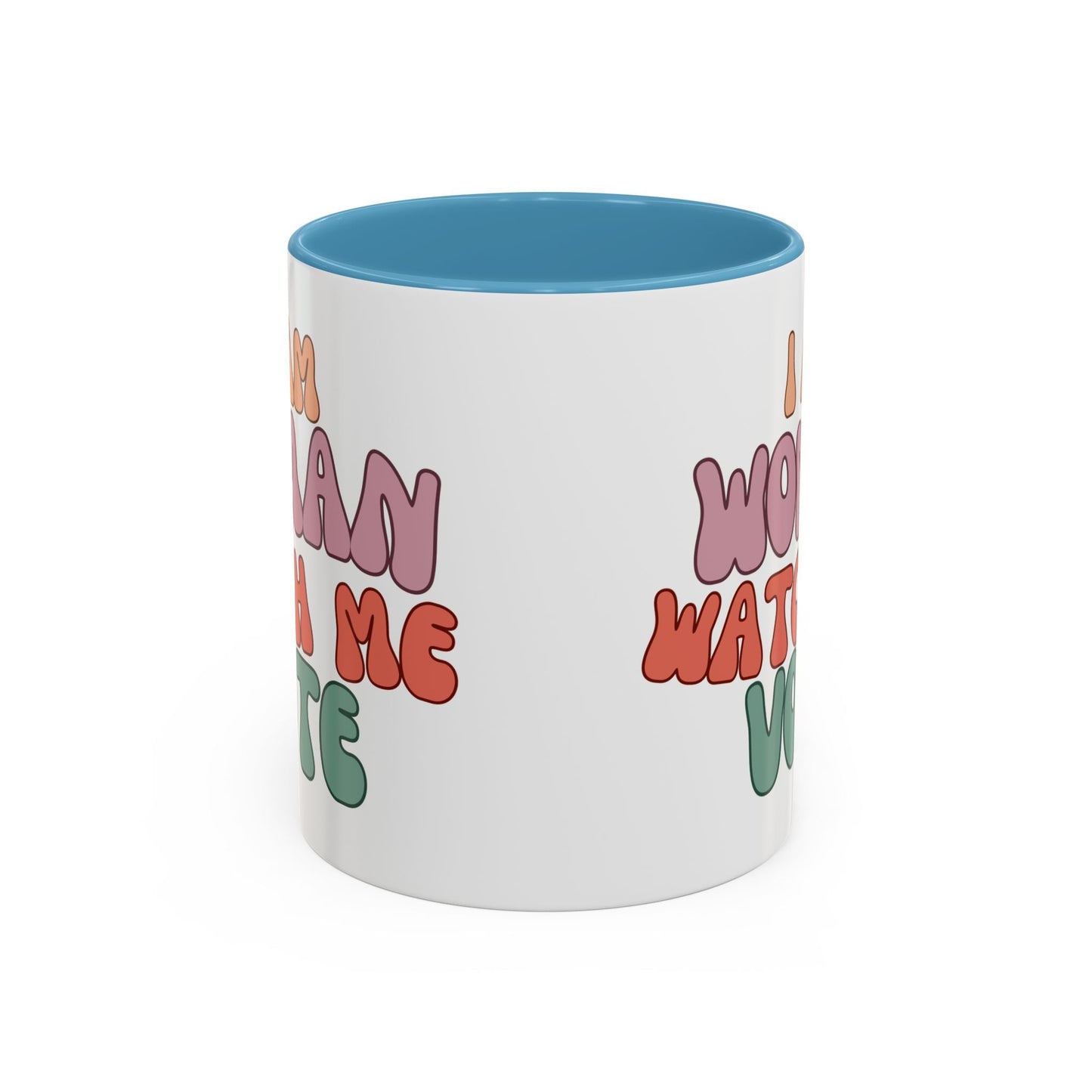 I Am Woman Watch Me Vote Accent Mug by cypherpunkgear – cypherpunkgear.com | Cypherpunk Merch