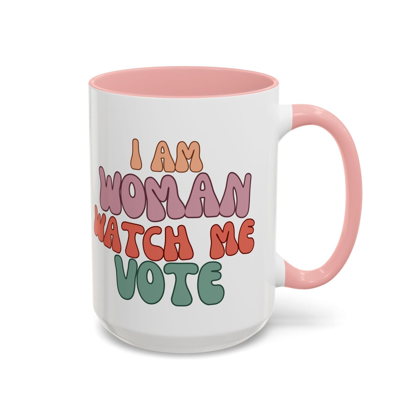 I Am Woman Watch Me Vote Accent Mug by cypherpunkgear – cypherpunkgear.com | Cypherpunk Merch