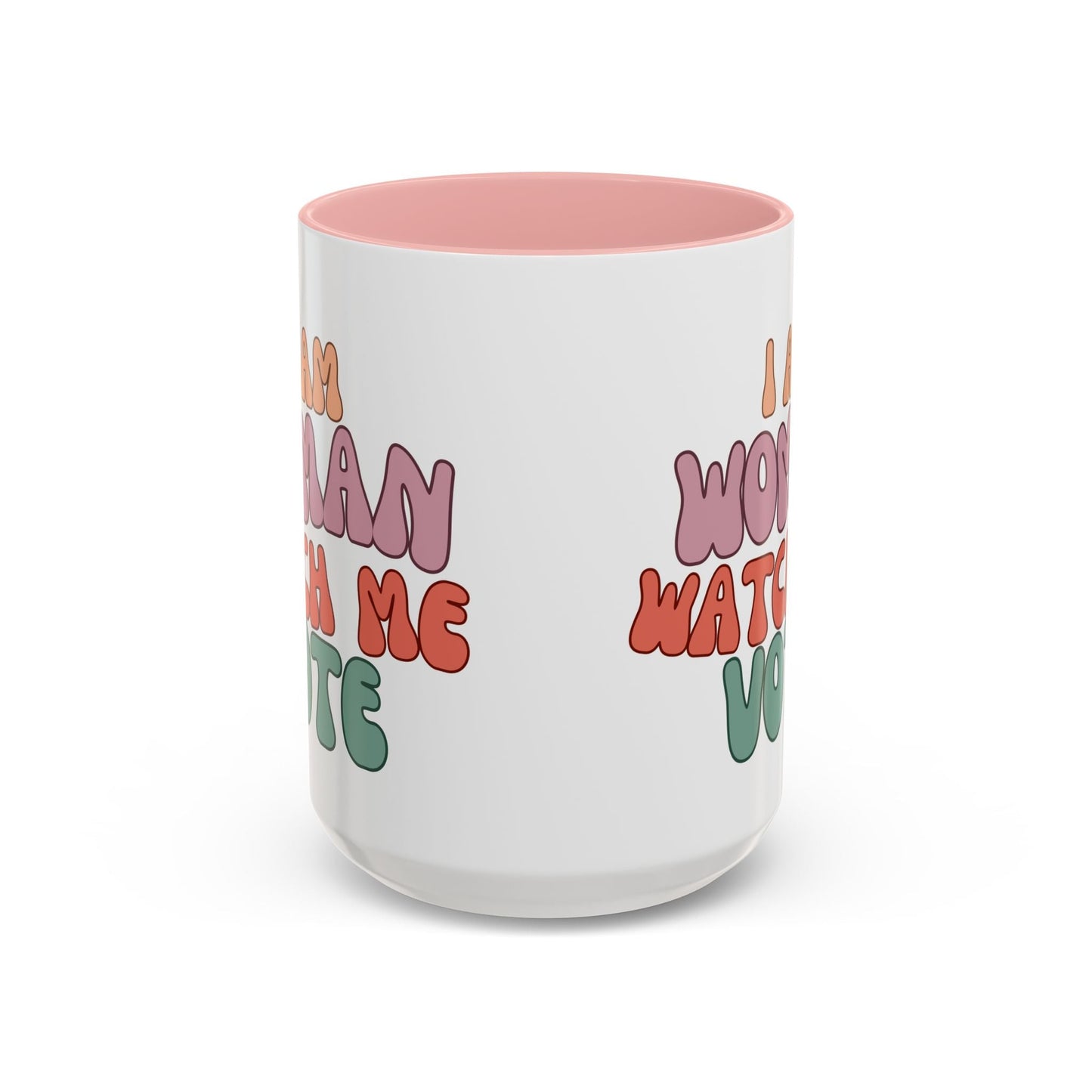I Am Woman Watch Me Vote Accent Mug by cypherpunkgear – cypherpunkgear.com | Cypherpunk Merch