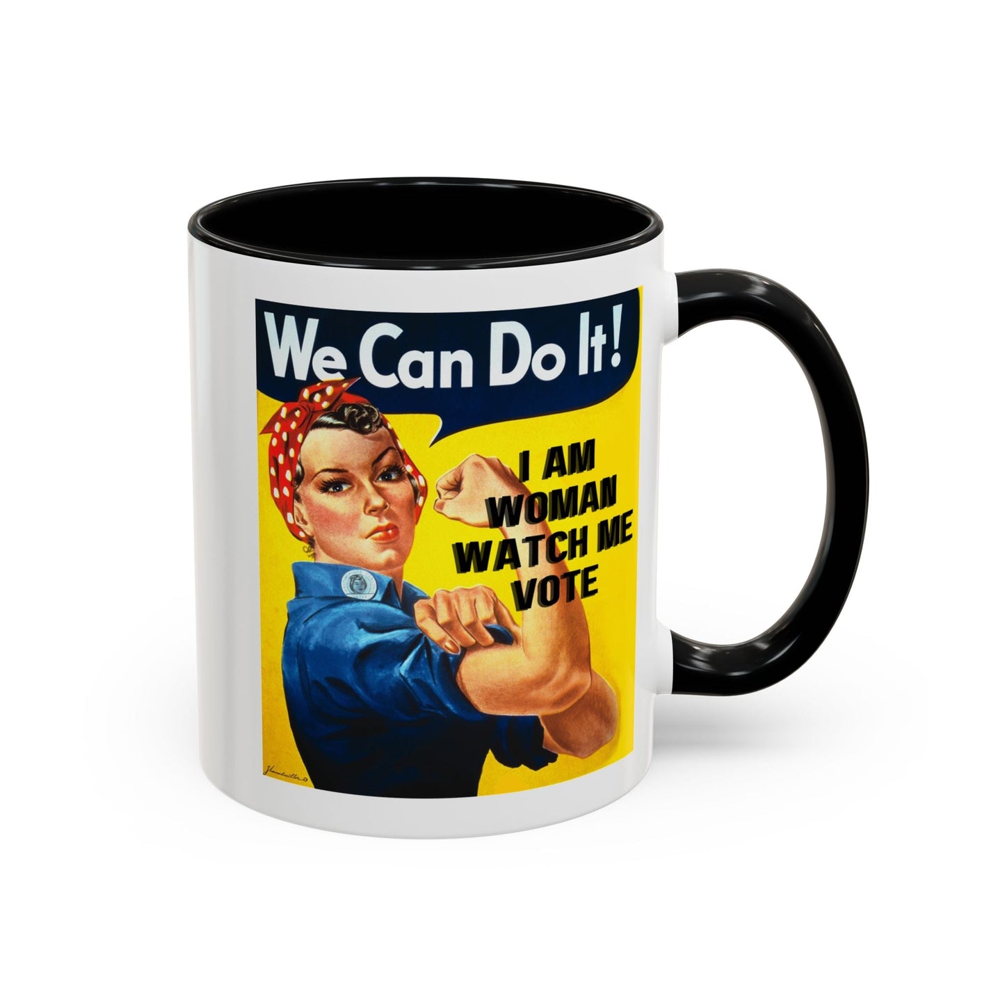 I Am Woman Watch Me Vote Rosie Accent Mug by cypherpunkgear – cypherpunkgear.com | Cypherpunk Merch