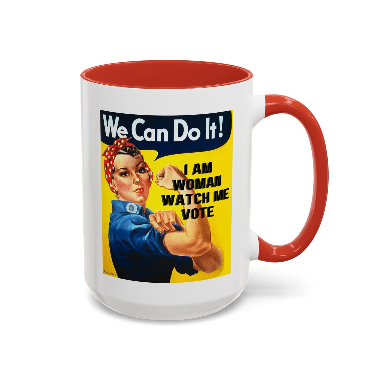 I Am Woman Watch Me Vote Rosie Accent Mug by cypherpunkgear – cypherpunkgear.com | Cypherpunk Merch