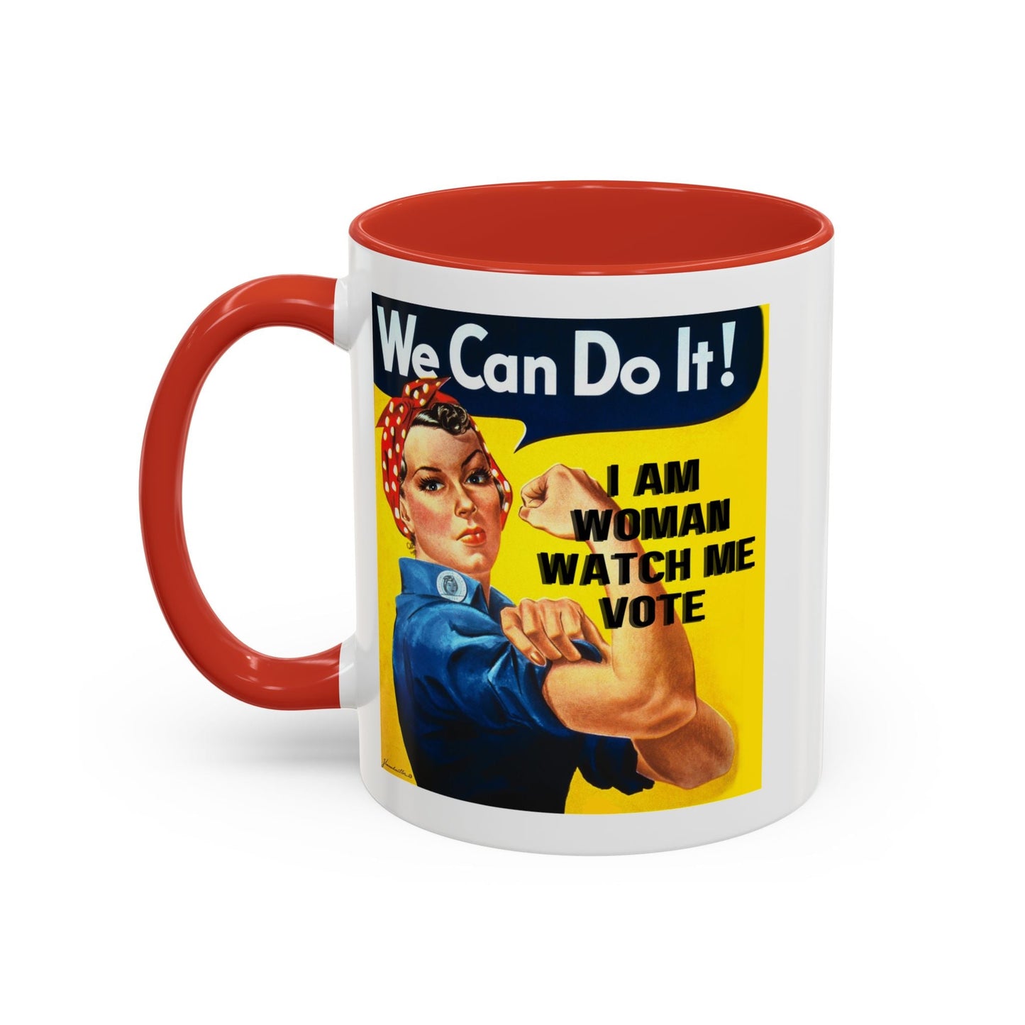 I Am Woman Watch Me Vote Rosie Accent Mug by cypherpunkgear – cypherpunkgear.com | Cypherpunk Merch