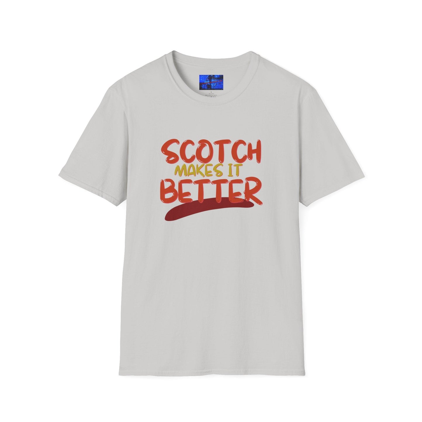Scotch makes it better LTcolors Unisex T-Shirt by cypherpunkgear – cypherpunkgear.com | Cypherpunk Merch