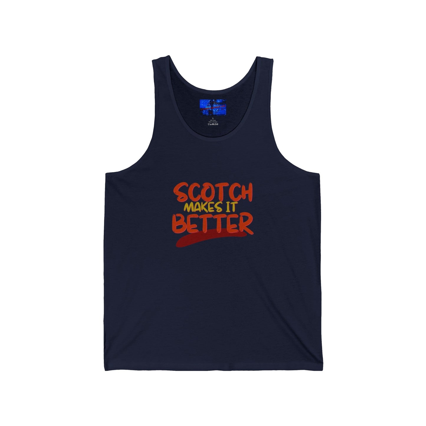 Scotch makes it better Unisex Jersey Tank Top by cypherpunkgear – cypherpunkgear.com | Cypherpunk Merch
