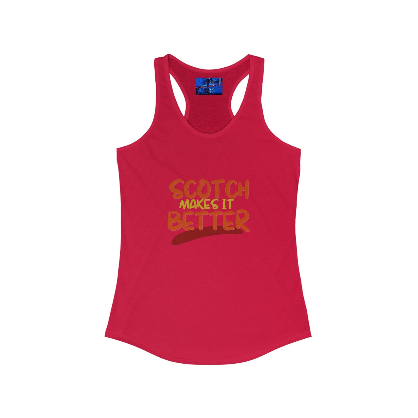 Scotch makes it better Women's Racerback Tank Top by cypherpunkgear – cypherpunkgear.com | Cypherpunk Merch