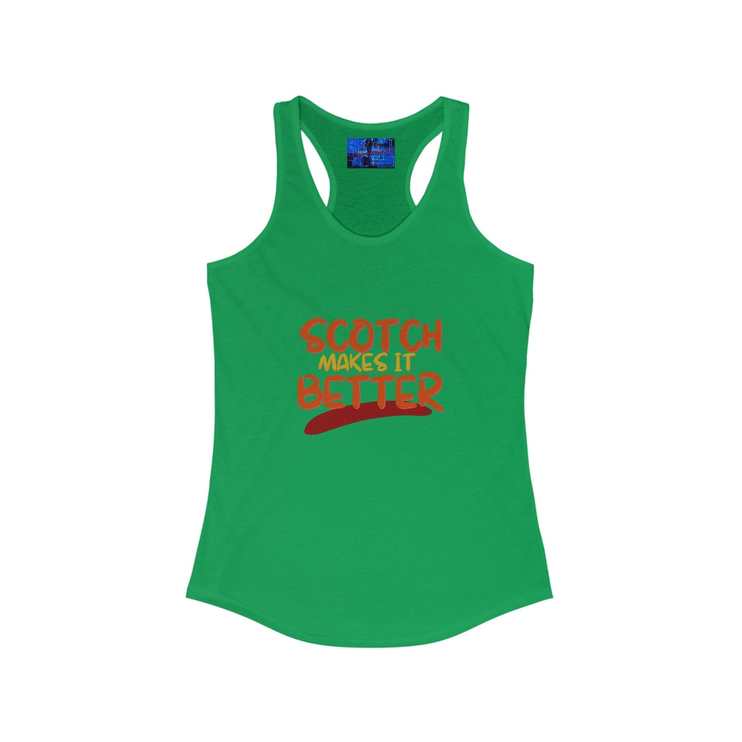 Scotch makes it better Women's Racerback Tank Top by cypherpunkgear – cypherpunkgear.com | Cypherpunk Merch