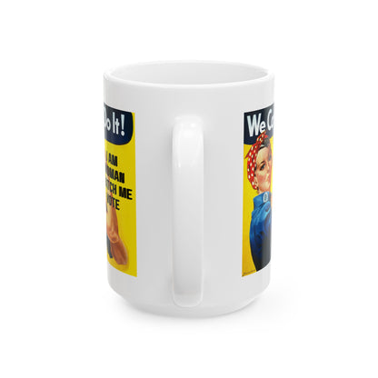 I Am Woman Watch Me Vote Rosie White Mug by cypherpunkgear.com