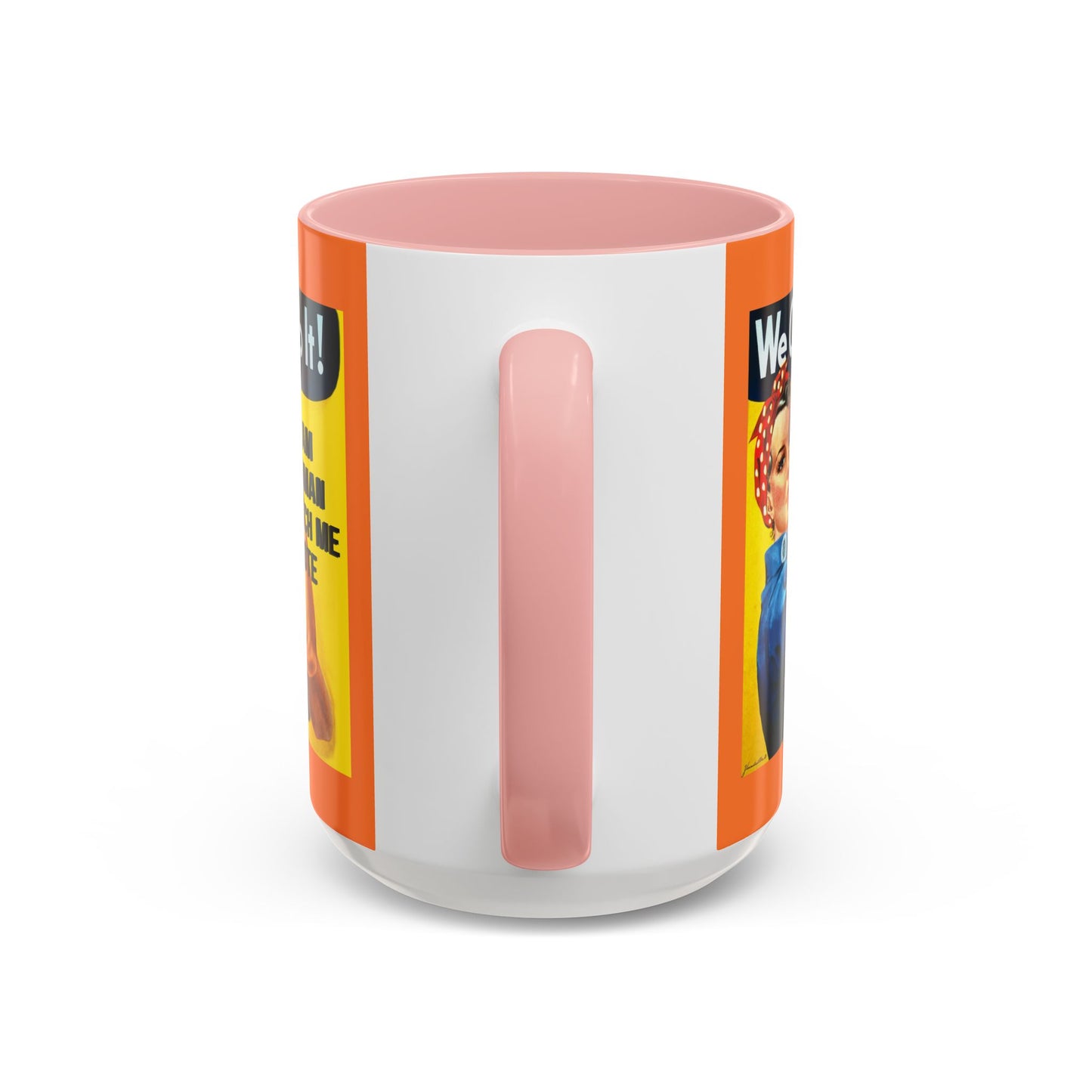 I Am Woman Watch Me Vote Rosie Orange Accent Mug by cypherpunkgear.com