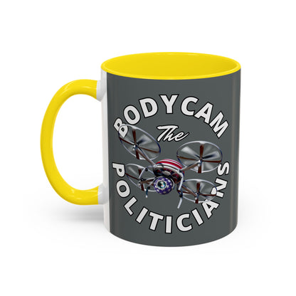 Bodycam the Politicians Drone Grey Accent Mug by cypherpunkgear.com