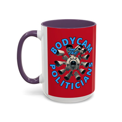 Bodycam the Politicians Cameras Red Accent Mug by cypherpunkgear.com