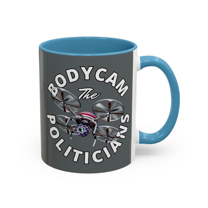 Bodycam the Politicians Drone Grey Accent Mug by cypherpunkgear.com