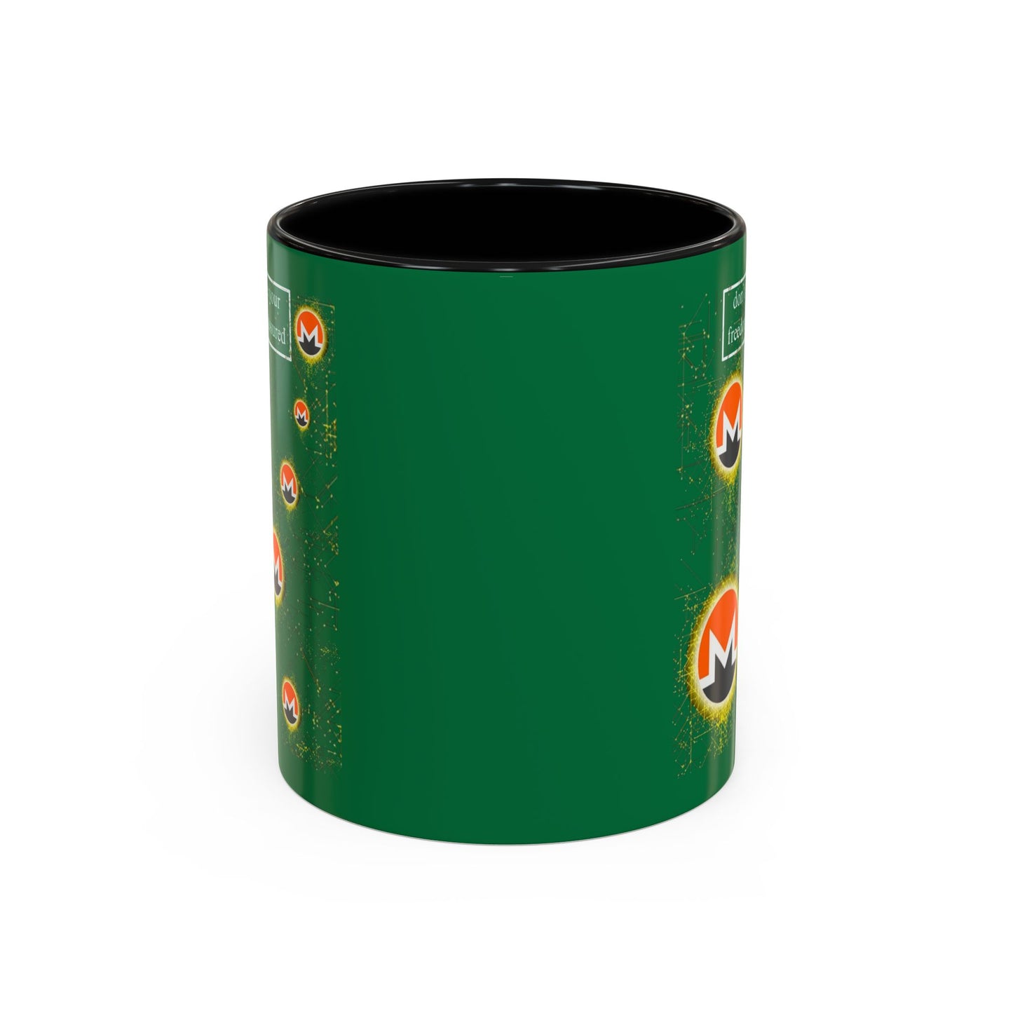 Monero (XMR) don't assume your freedoms are assured Green Accent Mug by cypherpunkgear.com