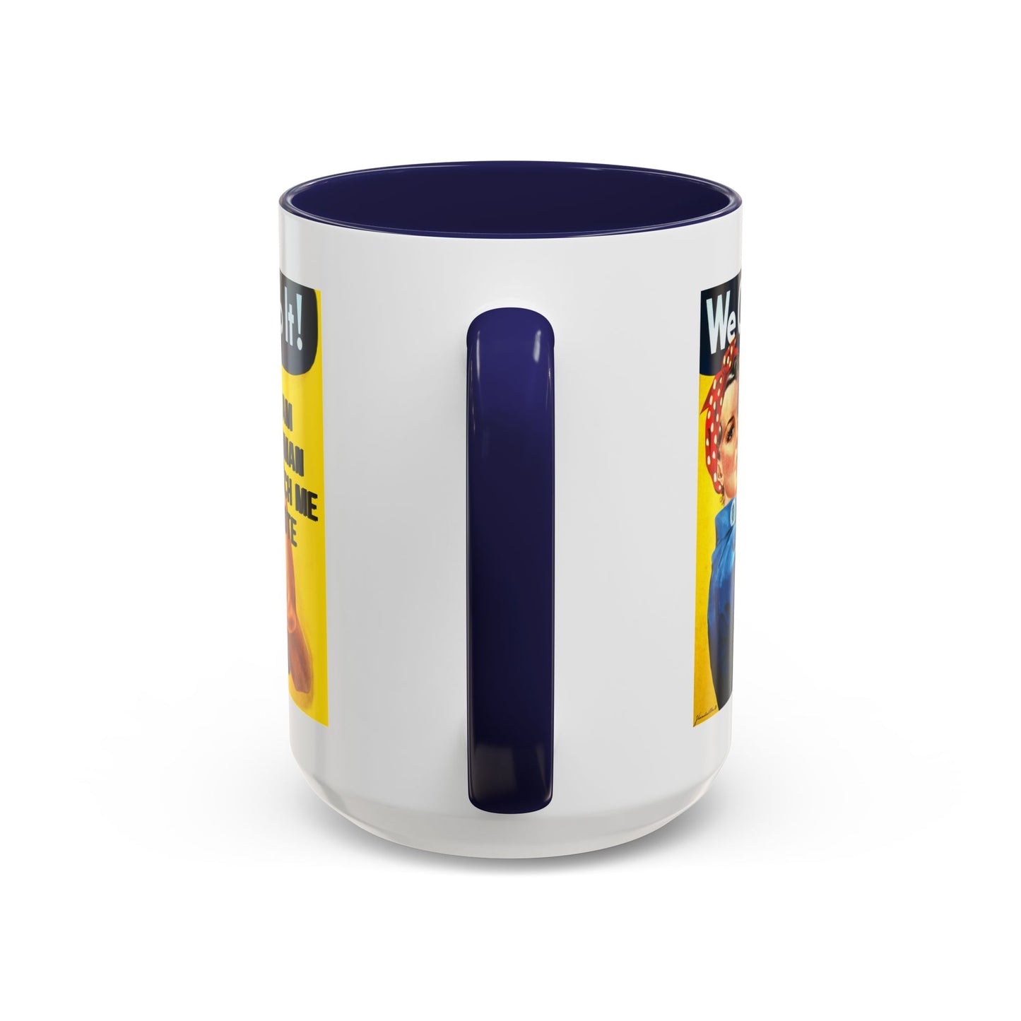 I Am Woman Watch Me Vote Rosie White Accent Mug by cypherpunkgear.com