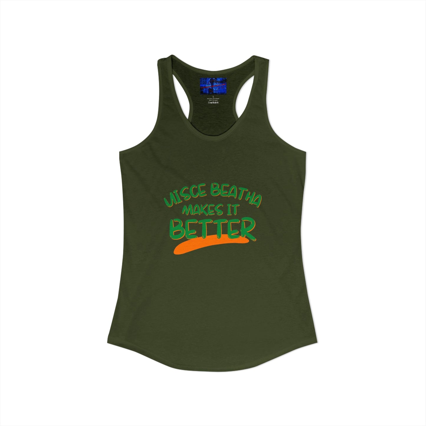 Uisce Beatha makes it better Green font Women's Racerback Tank Top by cypherpunkgear.com