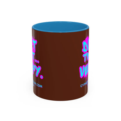 Don't Trust...Verify. Brown Accent Mug by cypherpunkgear.com