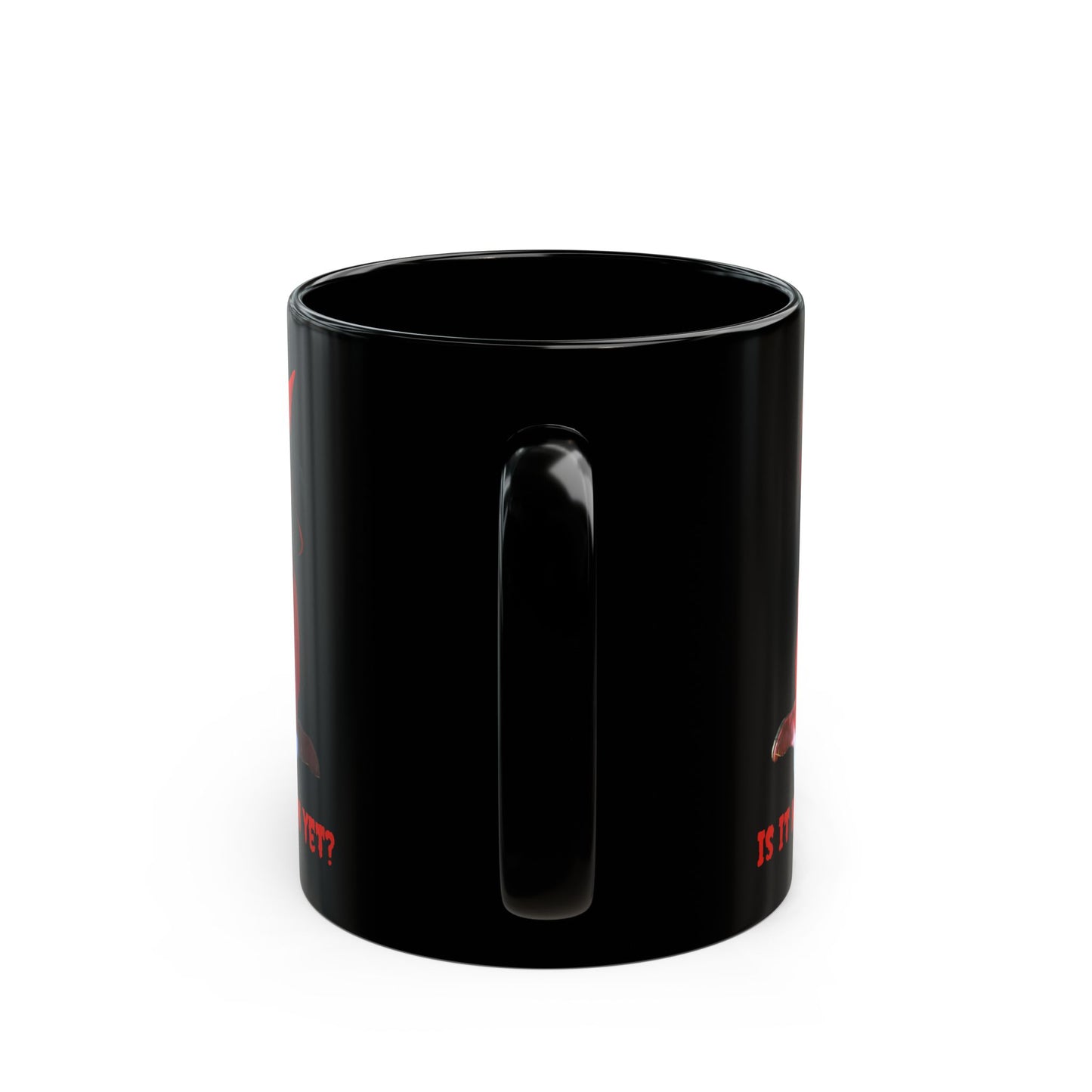 Is it Halloween yet? Black Mug by CreepyCrafts.boo