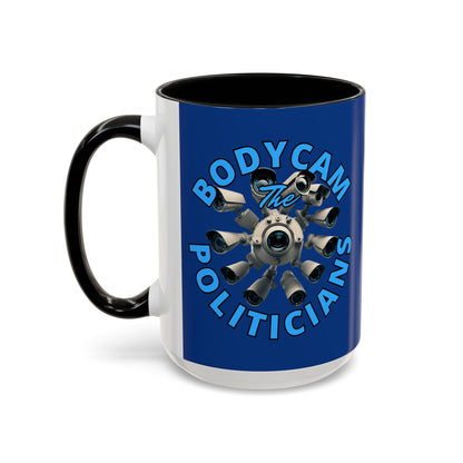 Bodycam the Politicians Cameras Blue Accent Mug by cypherpunkgear.com