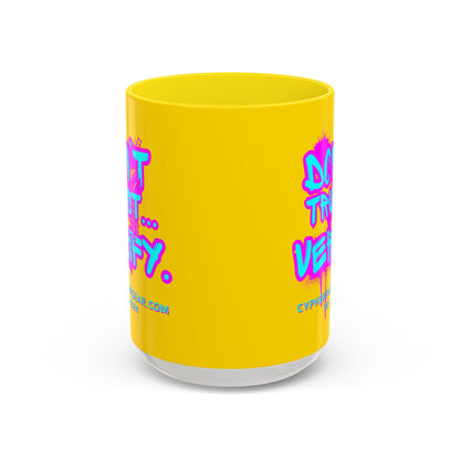 Don't Trust...Verify. Yellow Accent Mug by cypherpunkgear.com