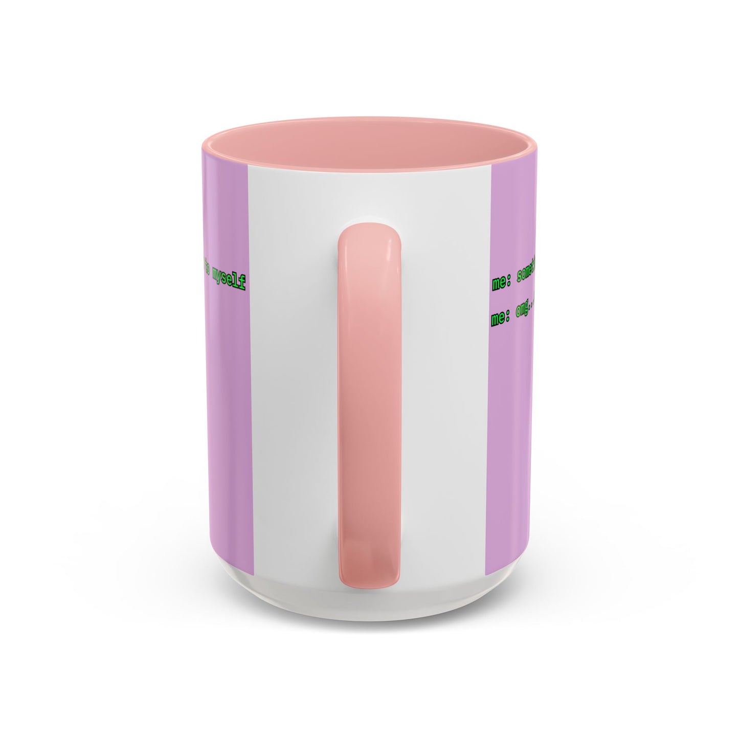 Sometimes I talk to myself - me: omg...same Pink Accent Mug by cypherpunkgear.com