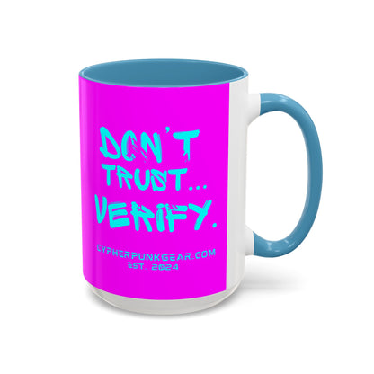 Don't Trust...Verify. Electric Magenta Accent Mug by cypherpunkgear.com