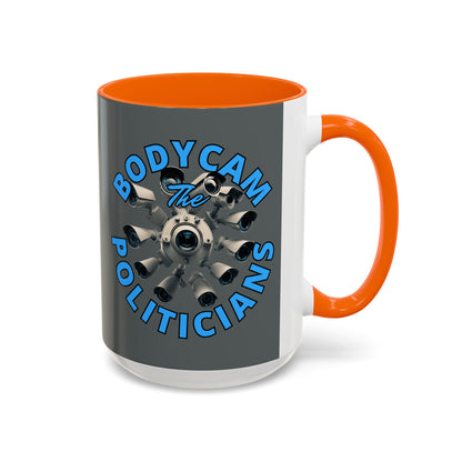 Bodycam the Politicians Cameras Grey Accent Mug by cypherpunkgear.com